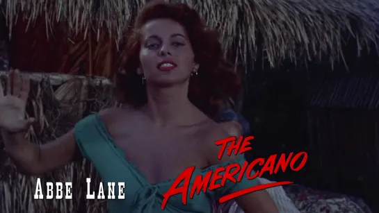 Abbe Lane (The Americano, 1955)