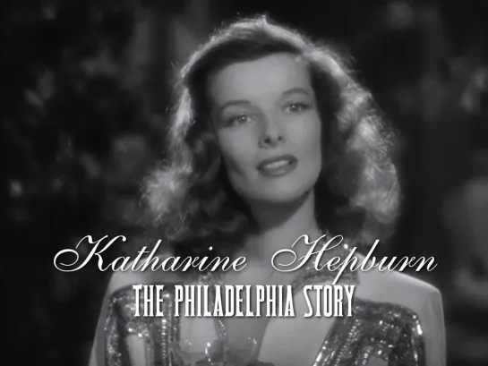 Katharine Hepburn, James Stewart (The Philadelphia Story, 1940)