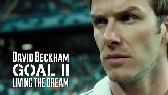 David Beckham in the movie Goal II: Living the Dream, 2007