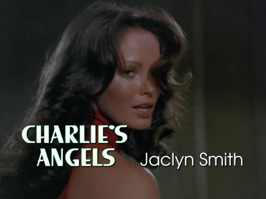 Jaclyn Smith (Charlie's Angels, 1977)