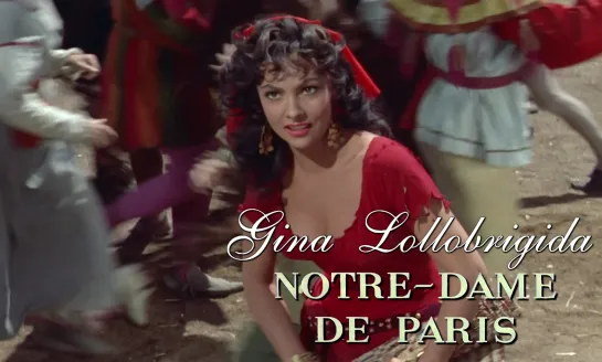 Gina Lollobrigida (Notre-Dame de Paris, 1956)