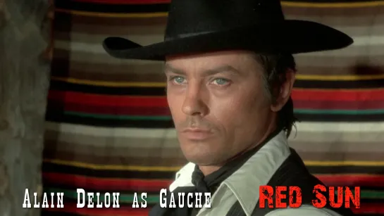 Alain Delon as Gauche (Red Sun, 1971)