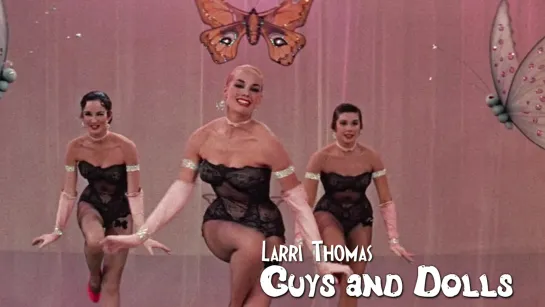 Larri Thomas (Guys and Dolls, 1955)