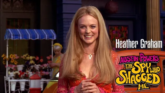 Heather Graham (Austin Powers: The Spy Who Shagged Me, 1999)