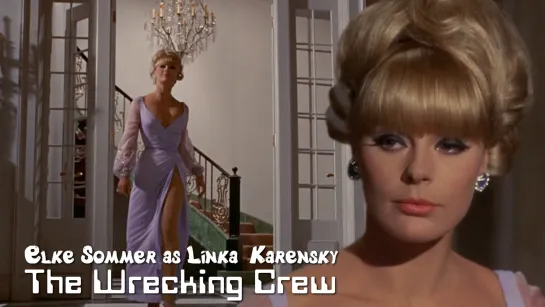 Elke Sommer as Linka Karensky (The Wrecking Crew, 1968)