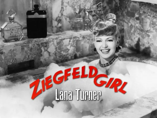 Lana Turner in the bathroom (Ziegfeld Girl, 1941)