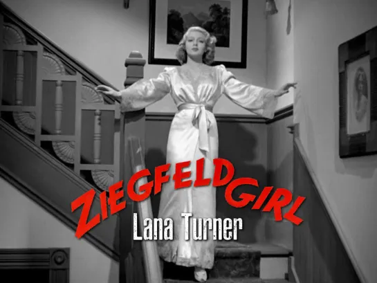 Lana Turner's walk (Ziegfeld Girl, 1941)