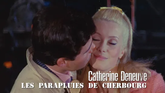 Catherine Deneuve (Les Parapluies de Cherbourg, 1964)