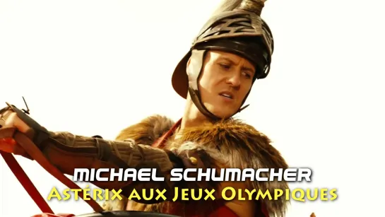 Michael Schumacher (Astérix aux Jeux Olympiques, 2008)