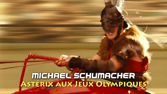 Michael Schumacher (Astérix aux Jeux Olympiques, 2008)