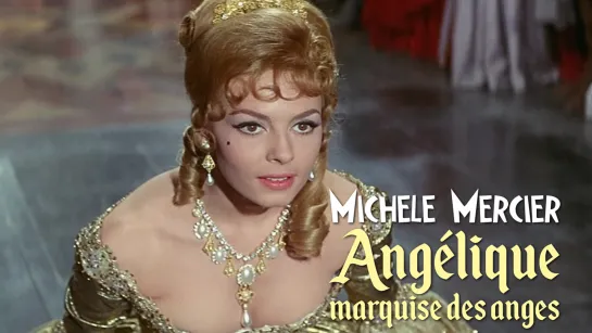 Michèle Mercier (Angélique, marquise des anges, 1964)