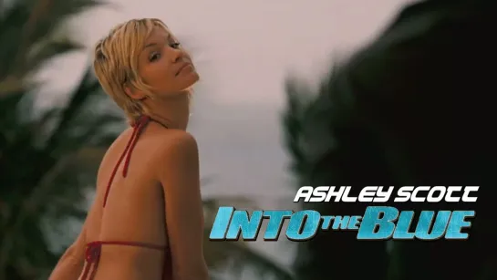 Ashley Scott (Into the Blue, 2005)