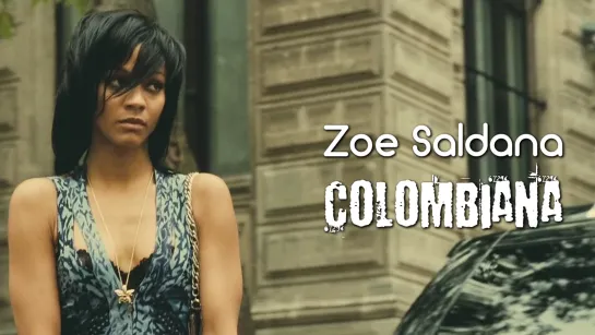 Zoe Saldana (Colombiana, 2011)