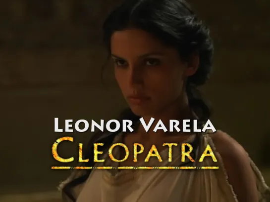 Leonor Varela (Cleopatra, 1999)