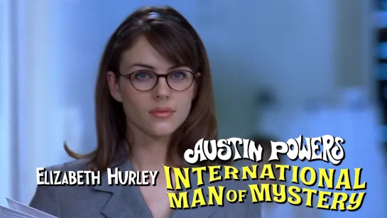 Elizabeth Hurley as Vanessa (Austin Powers: International Man of Mystery, 1997)