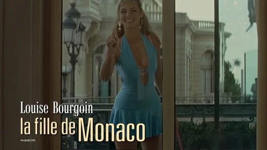 Louise Bourgoin (La fille de Monaco, 2008)