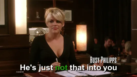 Busy Philipps (He's Just Not That Into You, 2009)