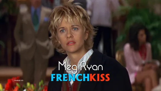 Meg Ryan, Suzan Anbeh (French Kiss, 1995)