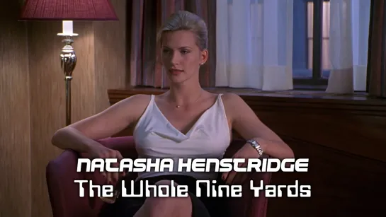 Natasha Henstridge (The Whole Nine Yards, 2000)