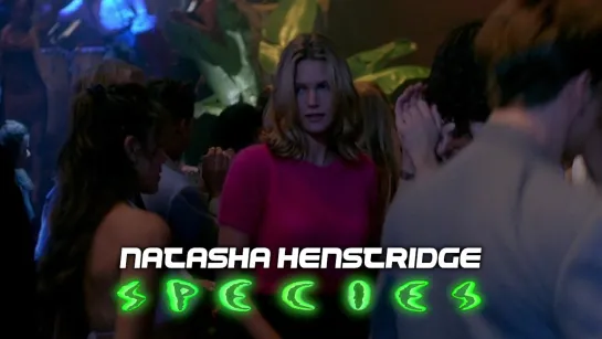 Natasha Henstridge. Sil in the club (Species, 1995)