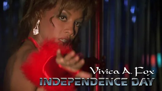 Vivica A. Fox (Independence Day, 1996)