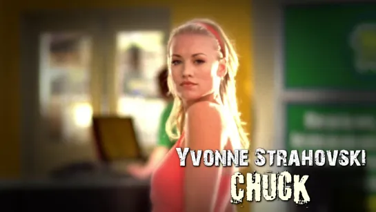 Yvonne Strahovski (Chuck, 2008)