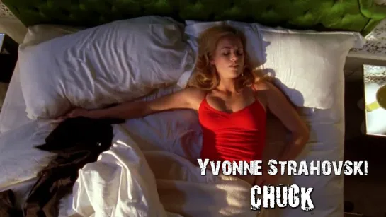 Yvonne Strahovski (Chuck, 2007)