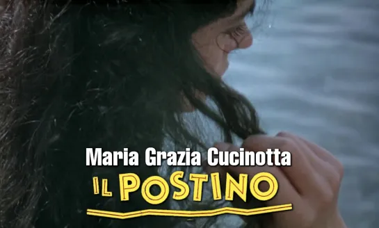 Maria Grazia Cucinotta (Il Postino, 1994)