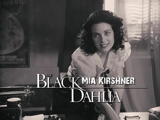 Mia Kirshner (The Black Dahlia, 2006)