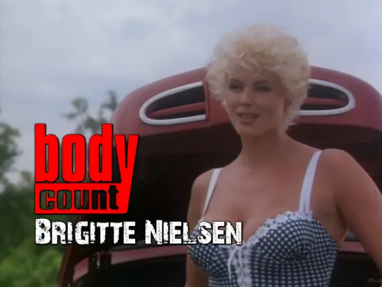 Brigitte Nielsen (Body Count, 1995)