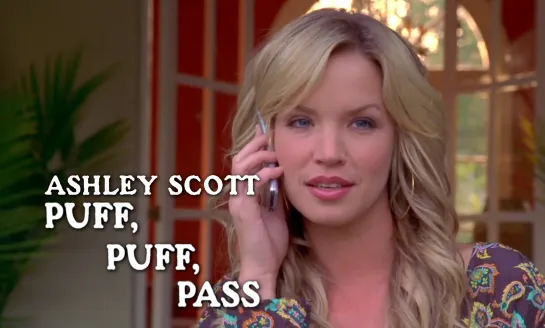 Ashley Scott (Puff, Puff, Pass, 2006)