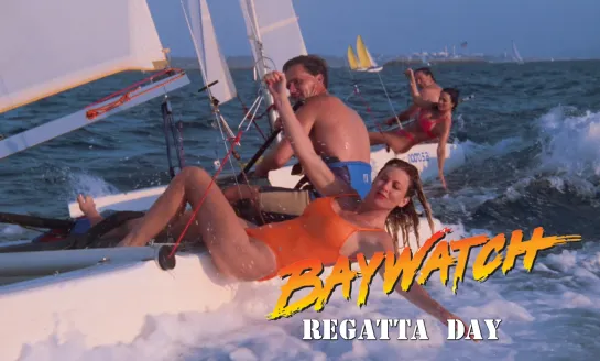 Regatta Day (Baywatch; Red Wind, 1994)