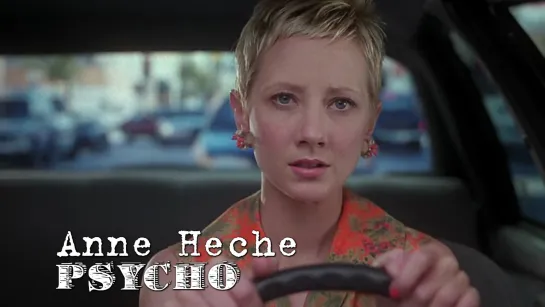 Anne Heche as Marion Crane (Psycho, 1998)