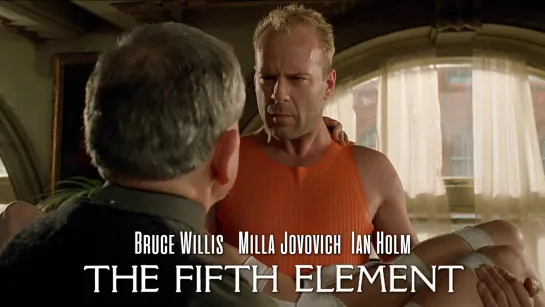 Bruce Willis, Ian Holm (The Fifth Element, 1997)