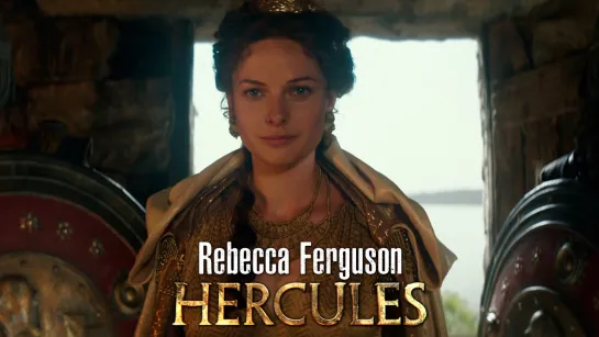 Rebecca Ferguson as Ergenia (Hercules, 2014)