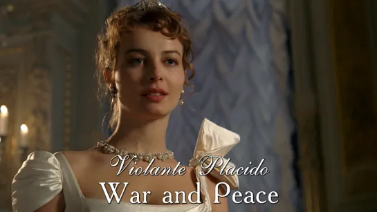 Violante Placido, Alexander Beyer (War and Peace, 2007)