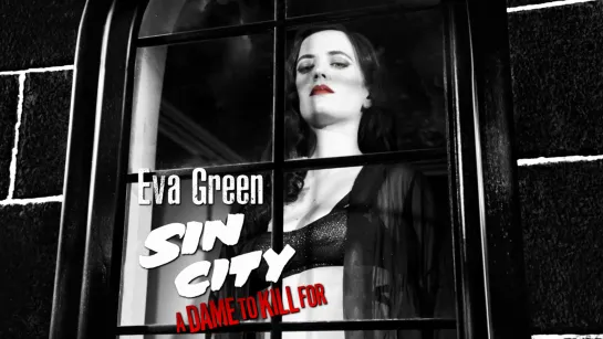 Eva Green (Sin City: A Dame to Kill For, 2014)