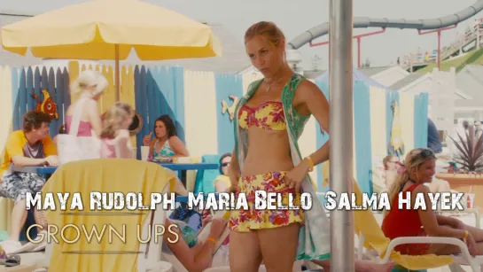 Maria Bello, Salma Hayek, Maya Rudolph (Grown Ups, 2010)