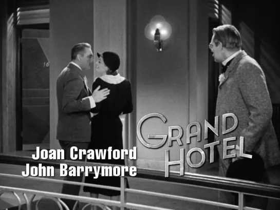 John Barrymore, Joan Crawford (Grand Hotel, 1932)