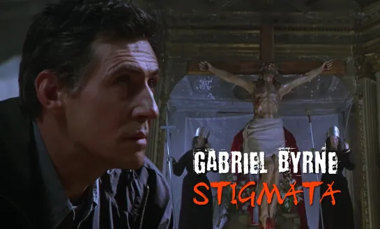 Gabriel Byrne (Stigmata, 1999)