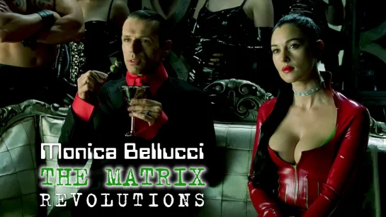 Monica Bellucci (The Matrix Revolutions, 2003)