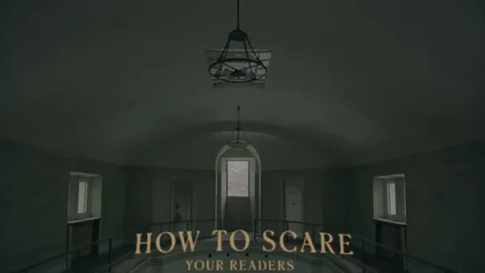 13.How to Scare Your Readers