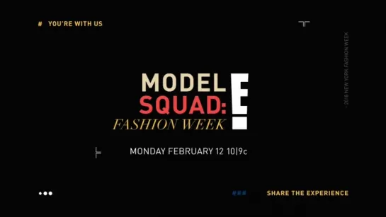 E!s Model Squad Takes on New York Fashion Week! _ E!