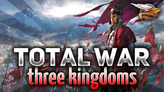 [Amway921WOT] Total War: Three Kingdoms - Сражаемся в древнем Китае