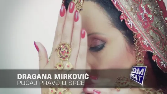 Dragana Mirkovic - Pucaj pravo u srce - (Official Video 2013) HD