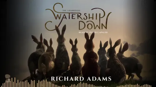 WATERSHIP DOWN by Richard Adams