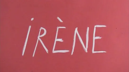 Irène (2009) dir. Alain Cavalier