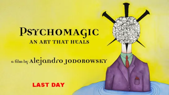 Psychomagic, A Healing Art (2020) dir. Alejandro Jodorowsky'