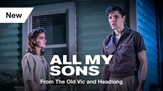 Все мои сыновья (Британский театр) - All My Sons • 12A, 14-May-2019 (Jenna Coleman | Дженна Коулман)