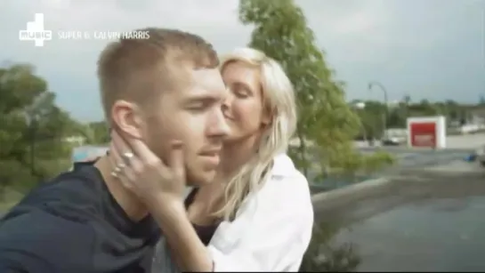 Calvin Harris ft. Ellie Goulding - I need your love - 4MUSIC